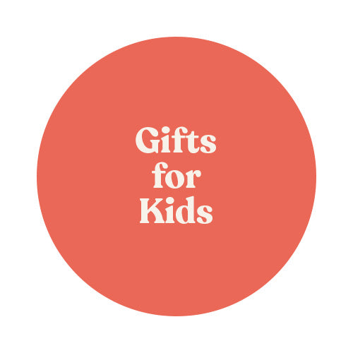 Gifts for Kids