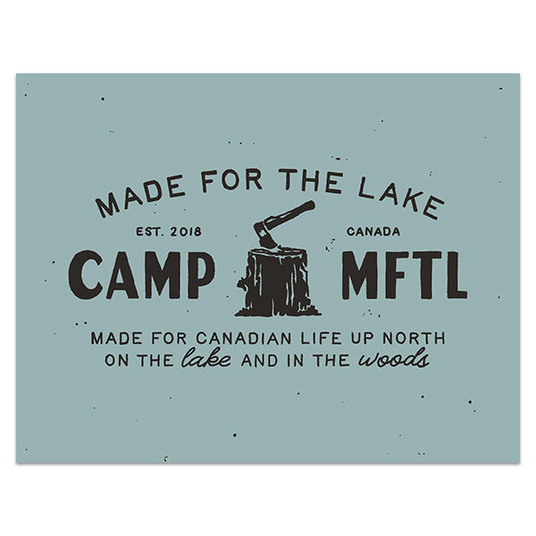 Camp MFTL Print