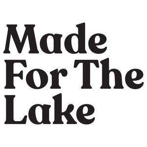 
                
                    Load image into Gallery viewer, Made For The Lake Decal 2.0
                
            
