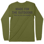 Made For The Outdoor Long Sleeve